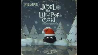 Watch Killers Joel The Lump Of Coal video