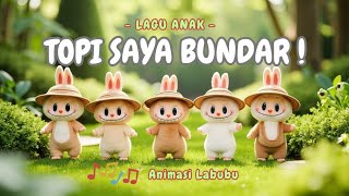 Animasi Labubu - Lagu Anak Topi Saya Bundar