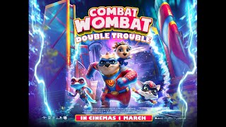 Combat Wombat Double Trouble 2024 Theatrical Trailer Superhero Family Adventure
