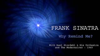 Watch Frank Sinatra Why Remind Me video