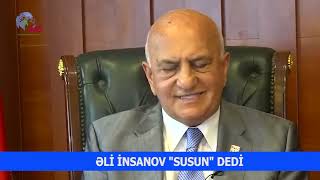 Əli̇ İnsanov Susun Dedi̇
