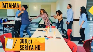 İmtahan 368-Ci Seriya Hd