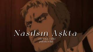 Nasılsın Aşkta - Aleyna Tilki Speed Up