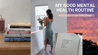 My Current Good Mental Health Routine Romanticizing My Life