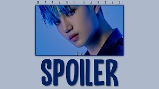{VOSTFR/HAN/ROM} EXO (엑소) KAI (카이) - ''SPOILER'' (Color Coded Lyrics Français/Ro
