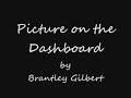 Picture on the Dashboard - Brantley Gilbert Lyrics