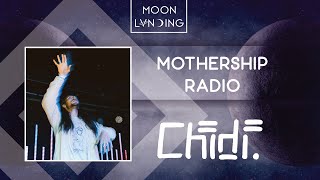 Mothership Radio Guest Mix #072: Chidi