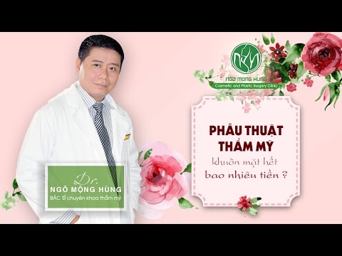 Phẫu thuật thẩm mỹ khuôn mặt hết bao nhiêu tiền | toàn diện khuôn mặt