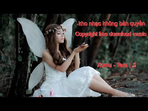 Xomu - Tera | ♫ Copyright free download music, Kho nhạc nền youtube không bản quyền