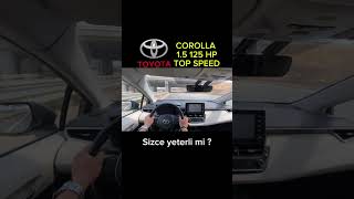Toyota Corolla 1.5 125 Hp Son Hız