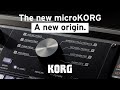 The New microKORG - A New Origin