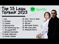 Spotify Top 15 Lagu Terbaik Indonesia 2023
