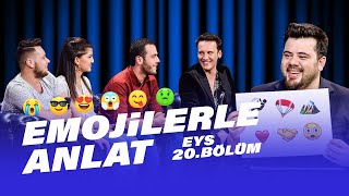 Edis’le Emojilerle Anlat Oynadık | EYS 20. Bölüm