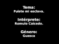 Romulo Caicedo - Fuiste mi esclava