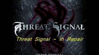 Watch Threat Signal In Repair video