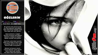 Gözlerin Yorum - Ayfer Yazıcı Şiir Fm De Ayın Şairi - Murat Meral