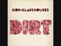 KIDS IN GLASS HOUSES - The Morning Afterlife. DIRT 2010