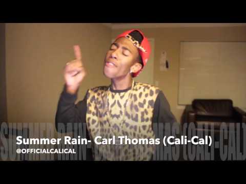 Cali-Cal: Carl Thomas - Summer Rain (Cover) - YouTube