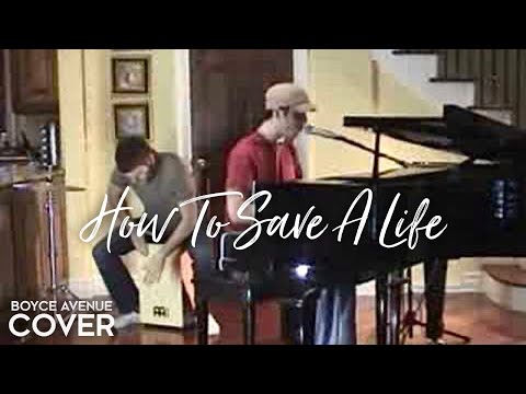 The Fray - How To Save A Life (Boyce Avenue piano acoustic cover) on iTunes & Spotify