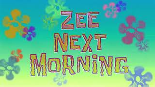 Zee Next Morning | SpongeBob Time Card #181