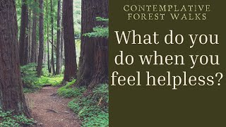 Antidote to Helplessness