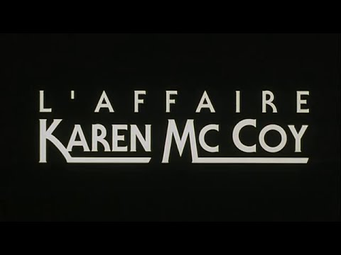 L'Affaire Karen Mc Coy