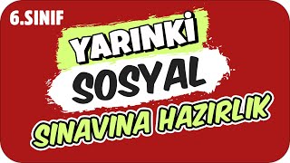 YARINKİ SOSYAL SINAVINDA ÇIKAR! ✍🏻 6. SINIF