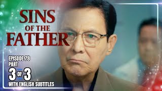 Sins Of The Father Episode 78 33 October 8, 2025 With English Subs