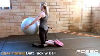 Glute Toning Exercise #2 - Butt Tuck Kneeling with Ball