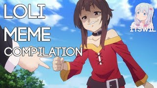 Loli Memes Compilation