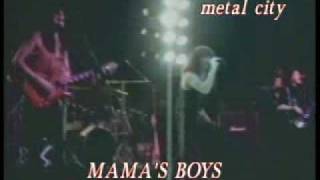 Watch Mamas Boys Mama Were All Crazy Now video