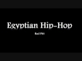 Egyptian Hip Hop   -   Rad Pitt
