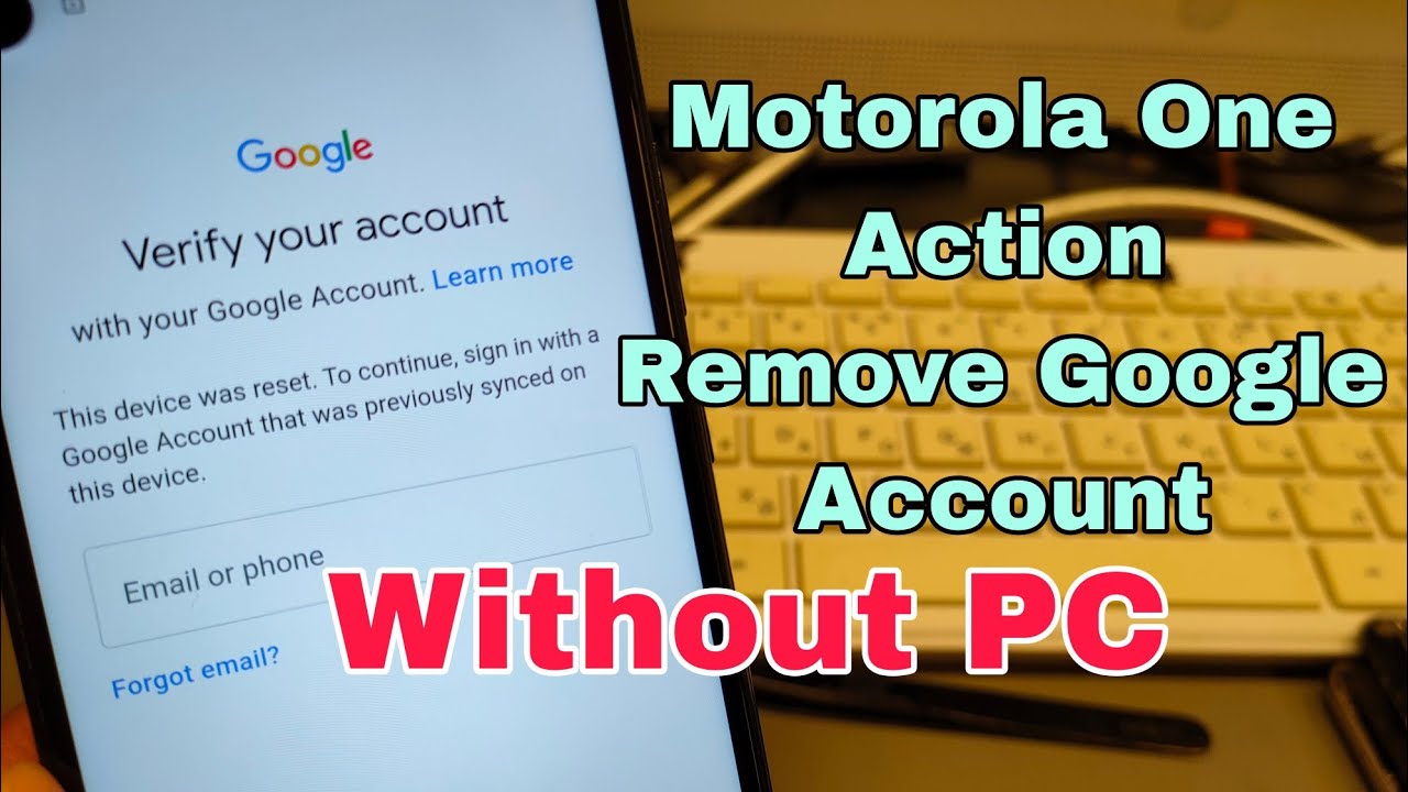 Without PC! Motorola One Action (XT2013), Remove Google Without PC! Motorola One Action (XT2013), Remove Google