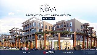Ocak 2025 - Algün Nova Projemi̇z Tüm Hiziyla Devam Edi̇yor.