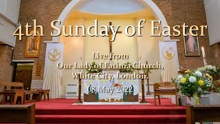4th Sunday of Easter - 8th May 2022 - 11:00AM