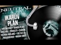 NEUTRAL - Ikarův plán (Brána osudů 2011) HD