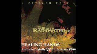 Watch Citizen Cope Healing Hands video
