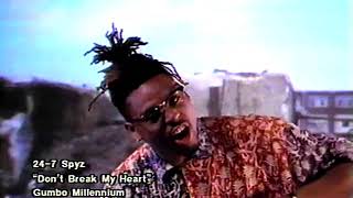 Watch 247 Spyz Dont Break My Heart video