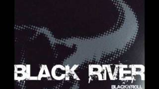 Watch Black River Like A Bitch video