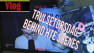 Trulse Torsdag Behind The Scenes