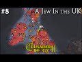 The Glorious Jewish Empire of Britannia | A Jew In The UK (Crusader Kings II) | Part 8