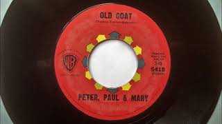 Watch Peter Paul  Mary Old Coat video