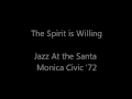 The Spirit is Willing - Al Grey