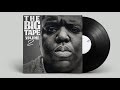 Notorious BIG - The Big Tape VOl.02