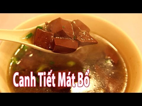 Cách Làm Món Canh Tiết Vừa Mát Vừa Bổ | Góc Bếp Nhỏ