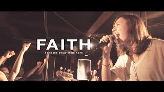 Faith - Take Me Away From Here