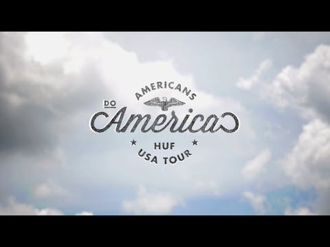 HUF Americans Do America Trailer