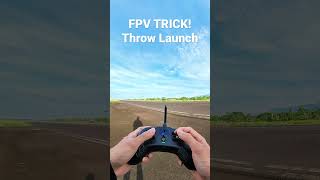 Fpv Trick Throw Launch