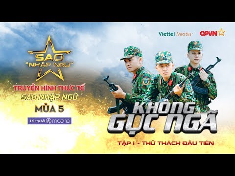Thử thách đầu tiên - TẬP 1 | Sao nhập ngũ (SS5) : Không Gục Ngã