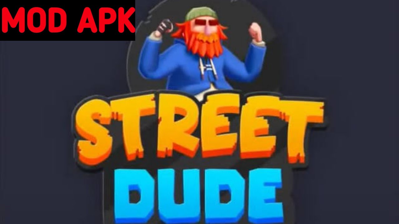 NO ADS‼️Street Dude – Homeless Empire MOD APK NO ADS‼️Street Dude – Homeless Empire MOD APK